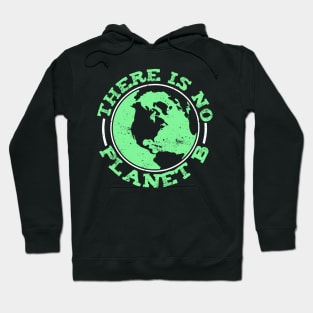 Save our Planet T-Shirt no planet b Hoodie